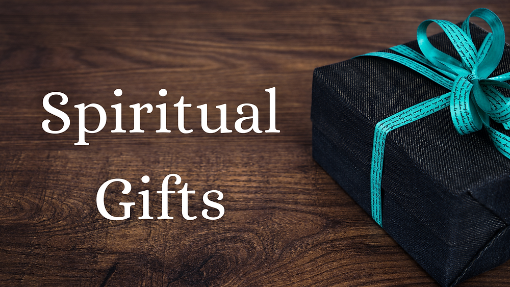 KNOWING YOUR SPIRITUAL GIFT