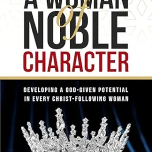 A Woman of Noble Character